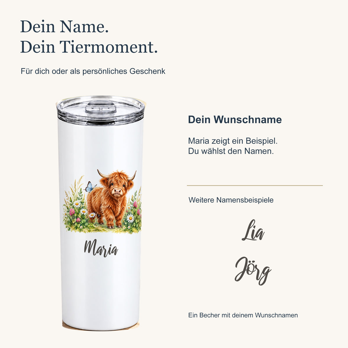 Personalisierung des Thermobechers mit Hochlandrind-Motiv: großer Wunschname unter dem Tier und weitere Schriftbeispiele.
