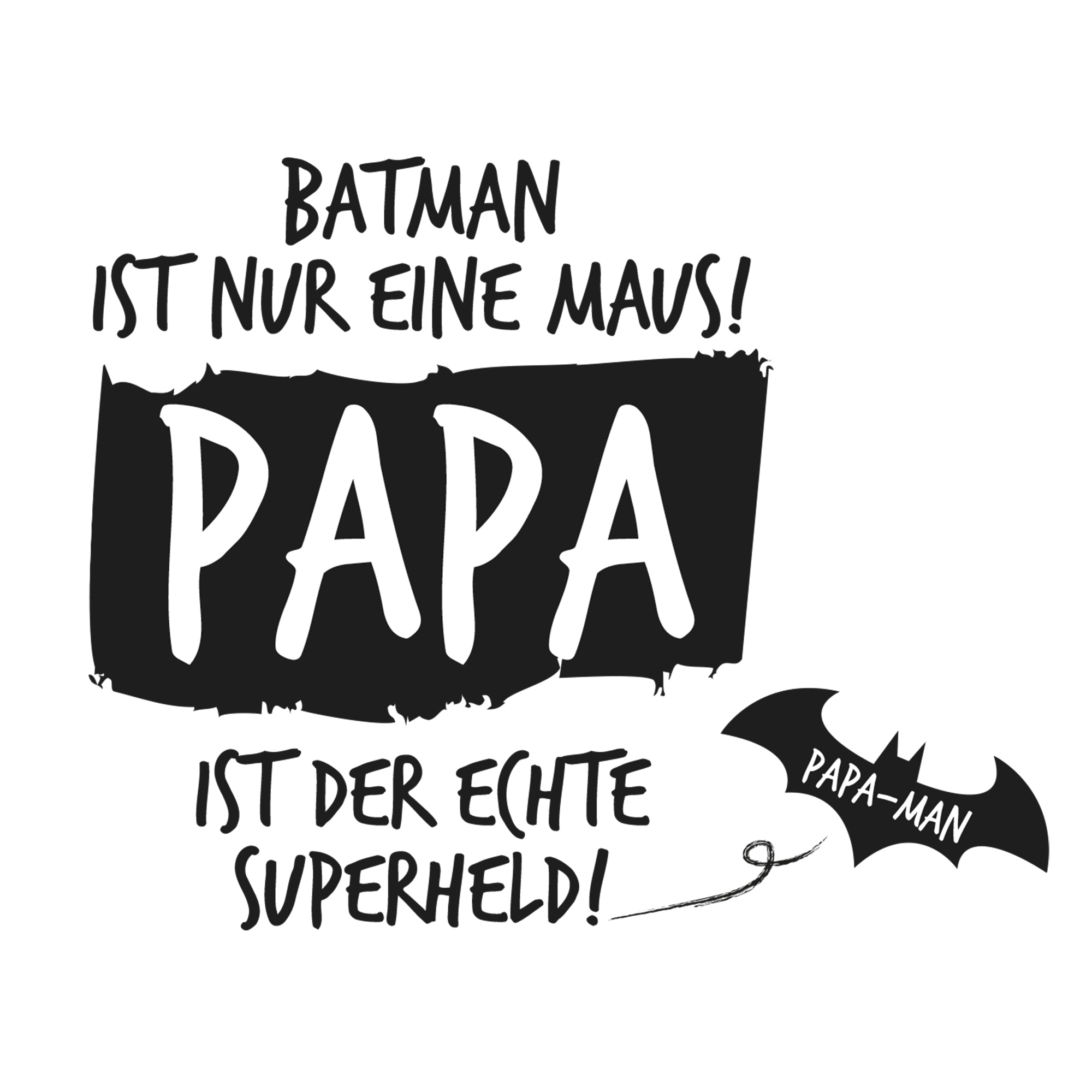 Schwarzes T-Shirt mit Text über Papa als Superheld.