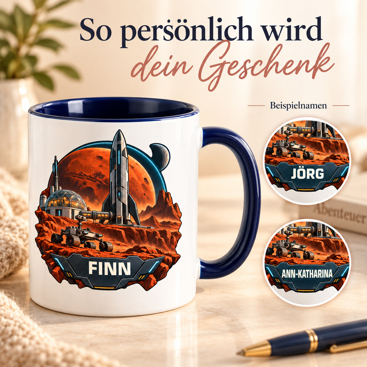 Namensbeispiele der Tasse Marsbasis: FINN, JÖRG und ANN-KATHARINA
