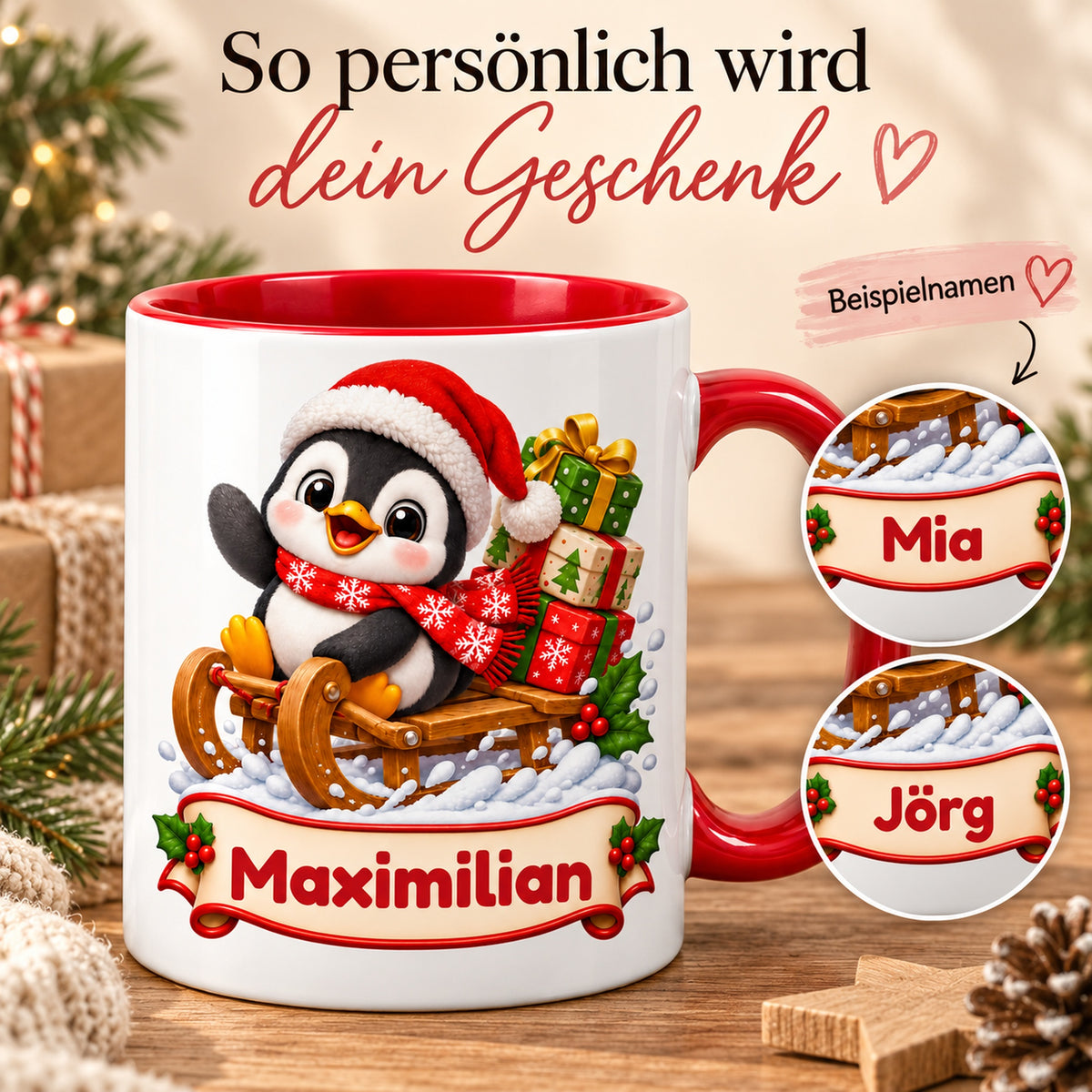Personalisierte Weihnachtstasse Pinguin auf Geschenkeschlitten, außen weiß mit rotem Henkel und roter Innenseite – Personalisierung mit Maximilian, Mia und Jörg.