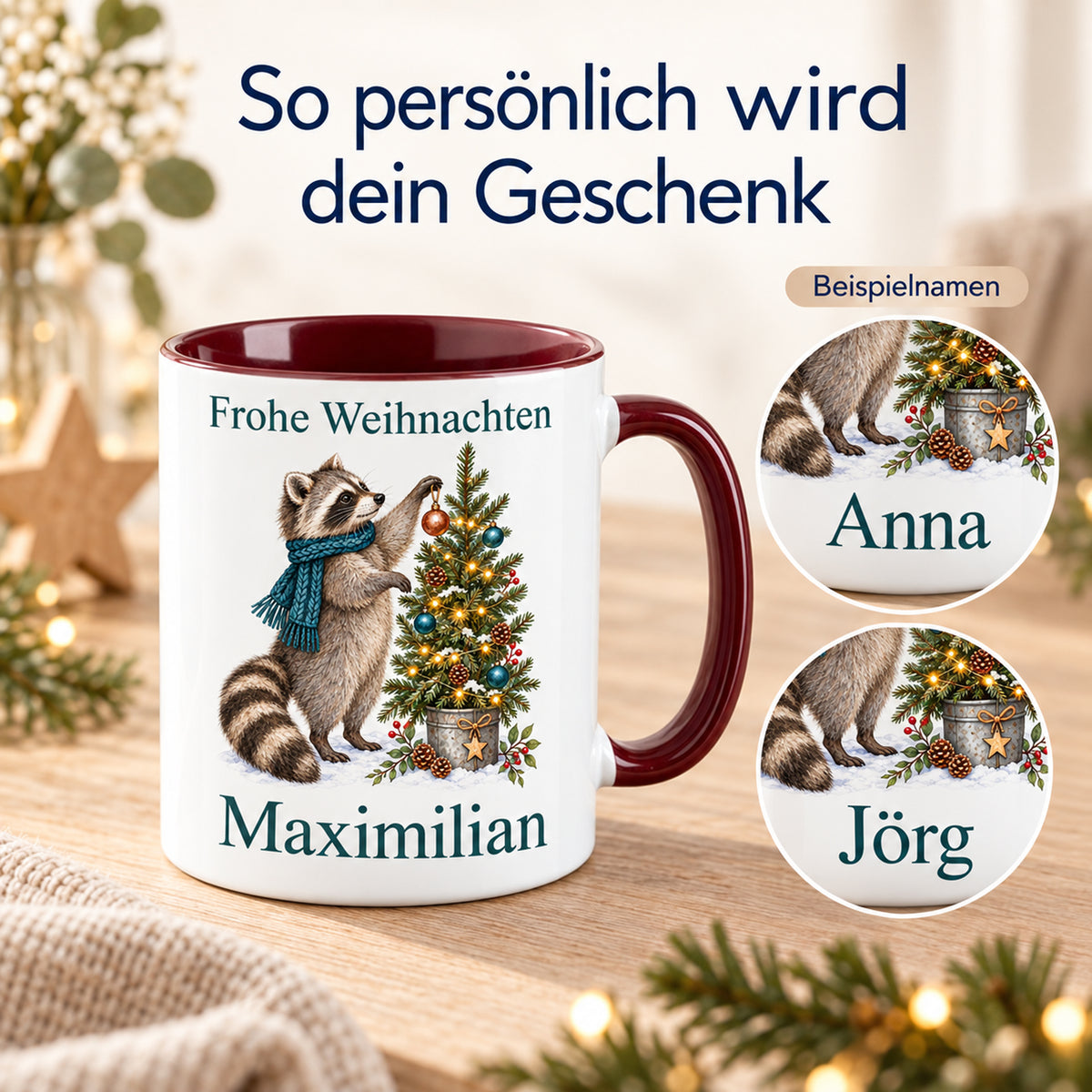 Waschbär – Personalisierung der personalisierten Weihnachtstasse