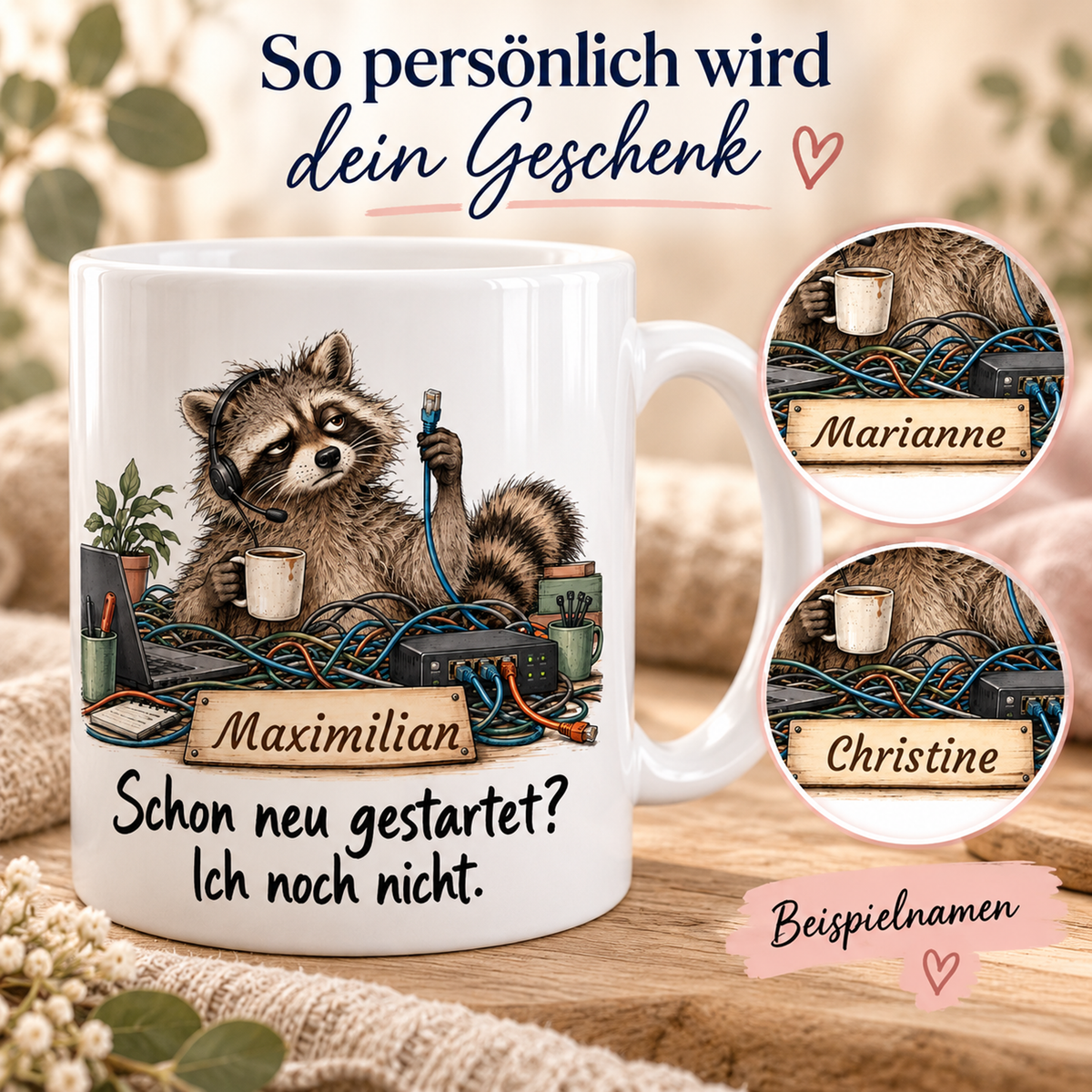 IT-Support: weiße Tasse mit Waschbär-Berufsmotiv, Spruch und Beispielname Maximilian – Personalisierungsbeispiele