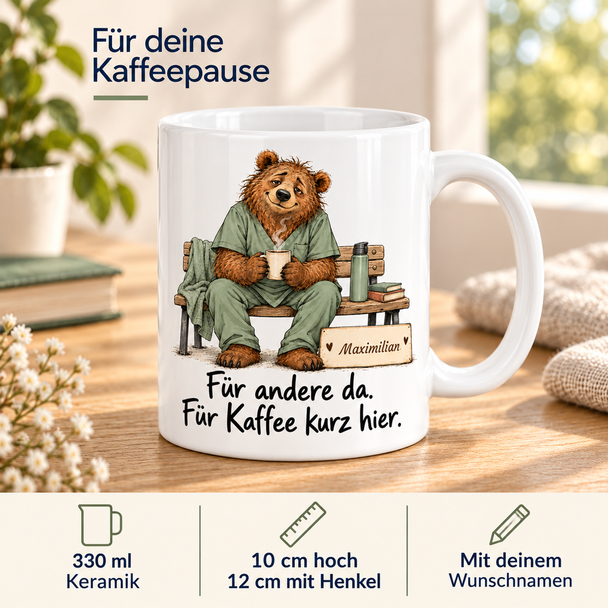 Pflege: weiße Tasse mit Bär-Berufsmotiv, Spruch und Beispielname Maximilian – Eigenschaften