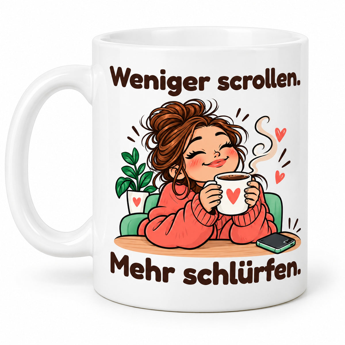 Freigestellte weiße Tasse „Mehr schlürfen“ mit Henkel links und identischem Spruchdruck auf der Rückseite.