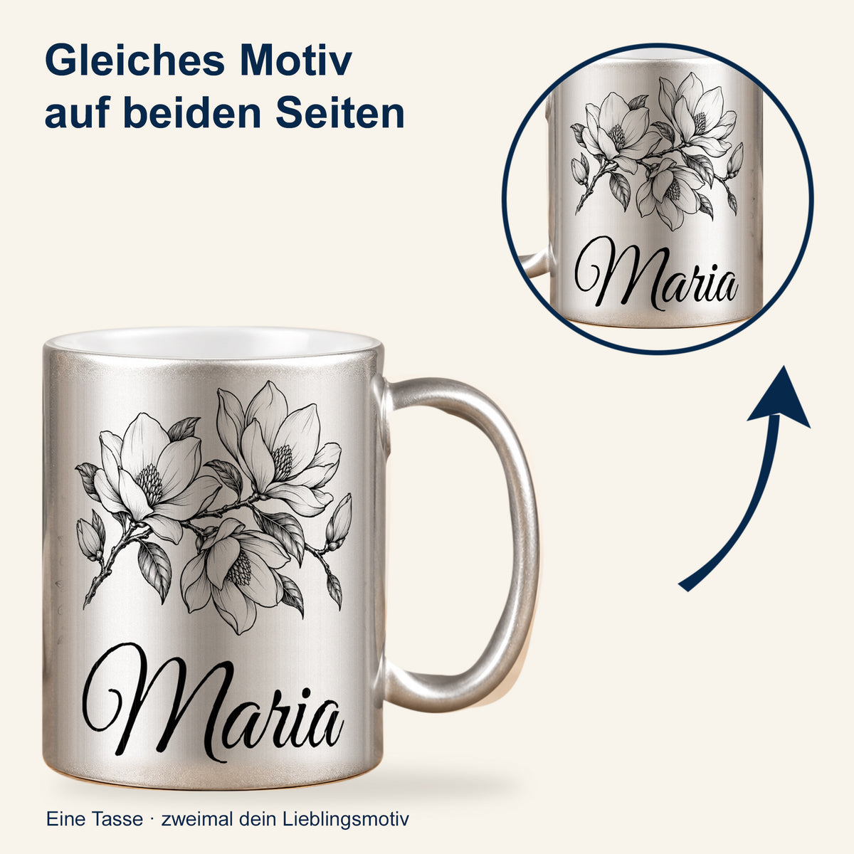 Silberne Tasse mit schwarzem Magnolienmotiv und Wunschnamen; ein Detailkreis zeigt denselben Aufdruck auf der Gegenseite.