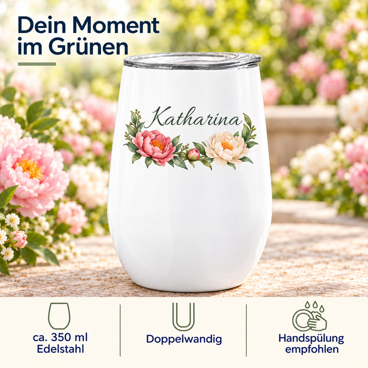 Weinbecher mit Pfingstrosen: ca. 350 ml, doppelwandiger Edelstahl und Pflegehinweis