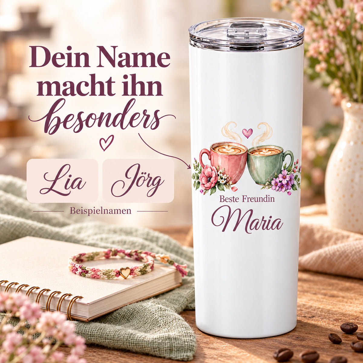 Weißer Thermobecher mit Motiv Kaffeeglück, Schriftzug Beste Freundin und Wunschname mit unterschiedlich langen Wunschnamen.