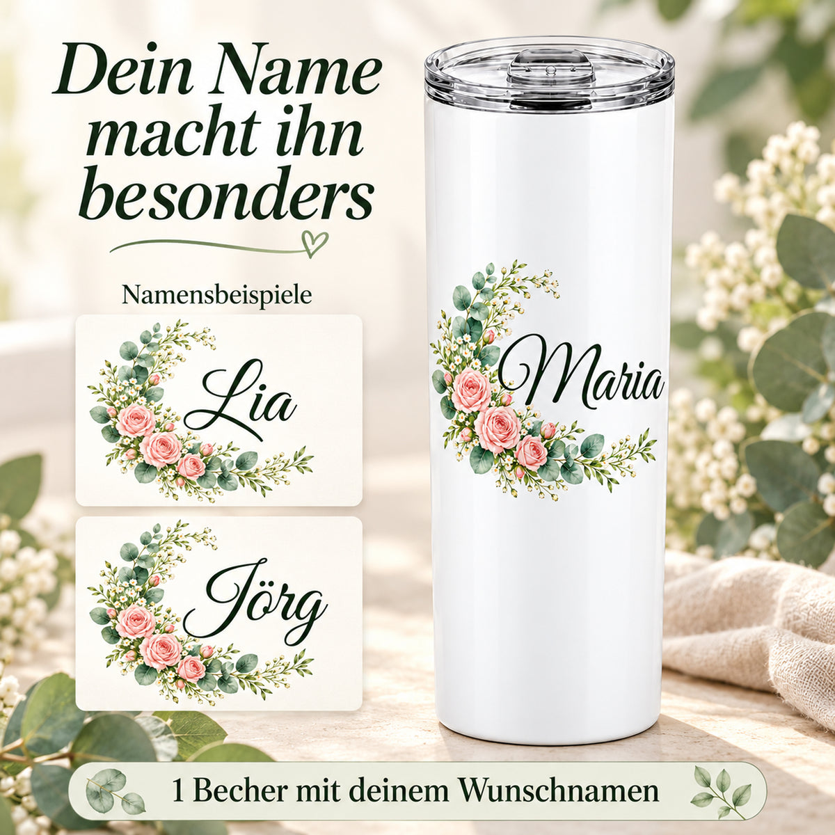 Weißer Thermobecher mit Motiv Rosenbogen, Blumenranke und Name Wunschname mit den Beispielnamen Lia und Jörg.