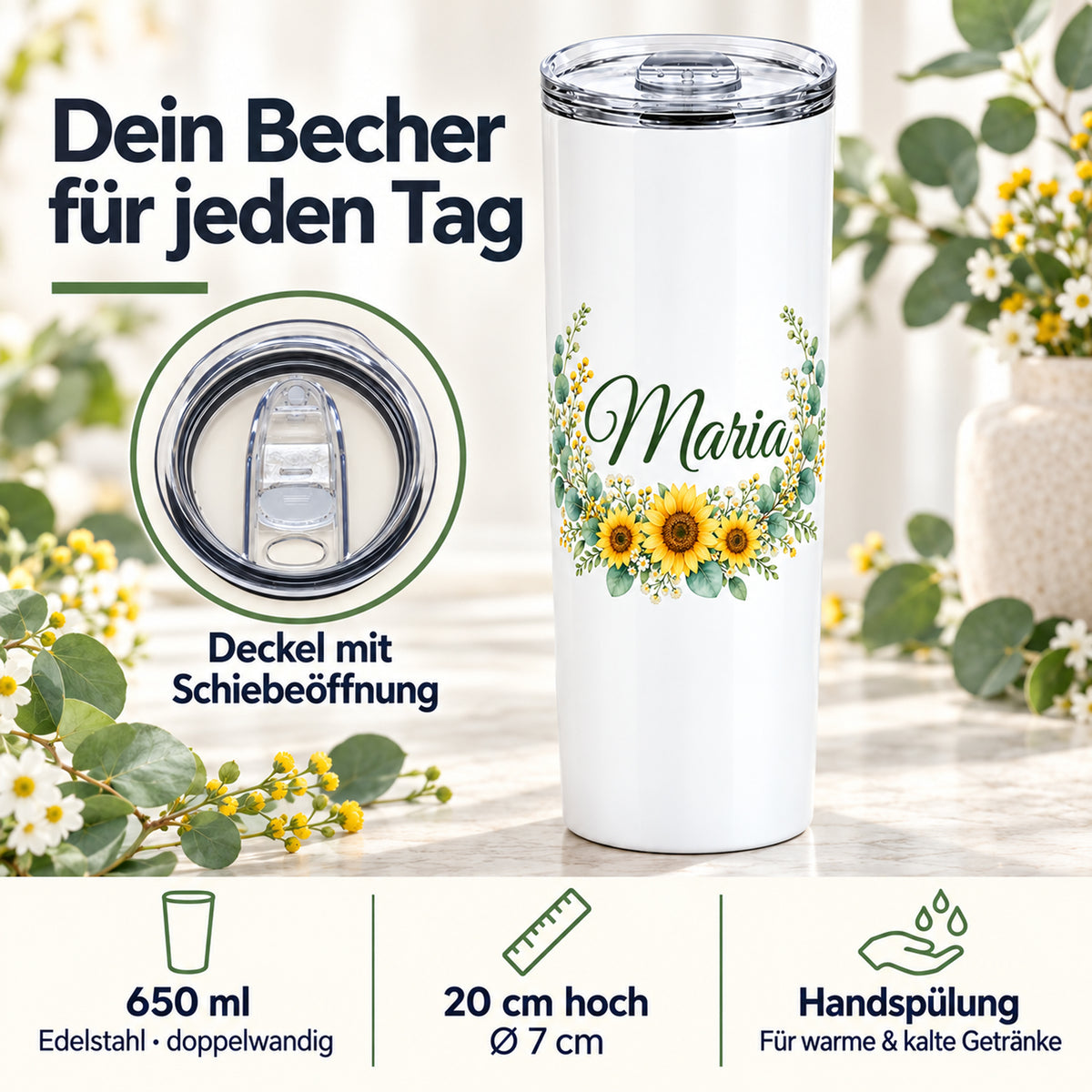 Weißer Thermobecher mit Motiv Sonnenblüten, Blumenranke und Name Wunschname mit Angaben zu 650 ml, Maßen, Deckel und Handspülung.