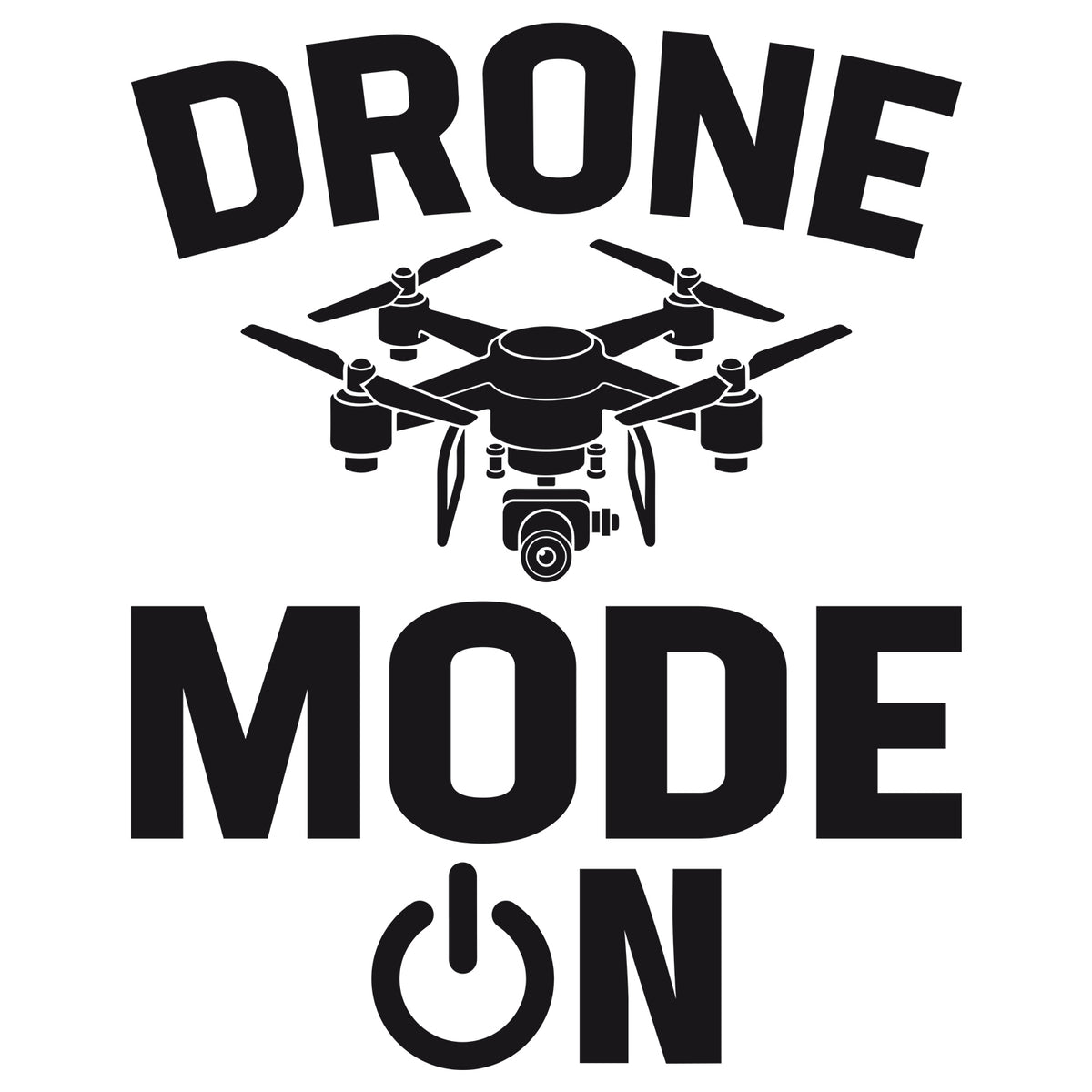 Wandtattoo Drone Mode On