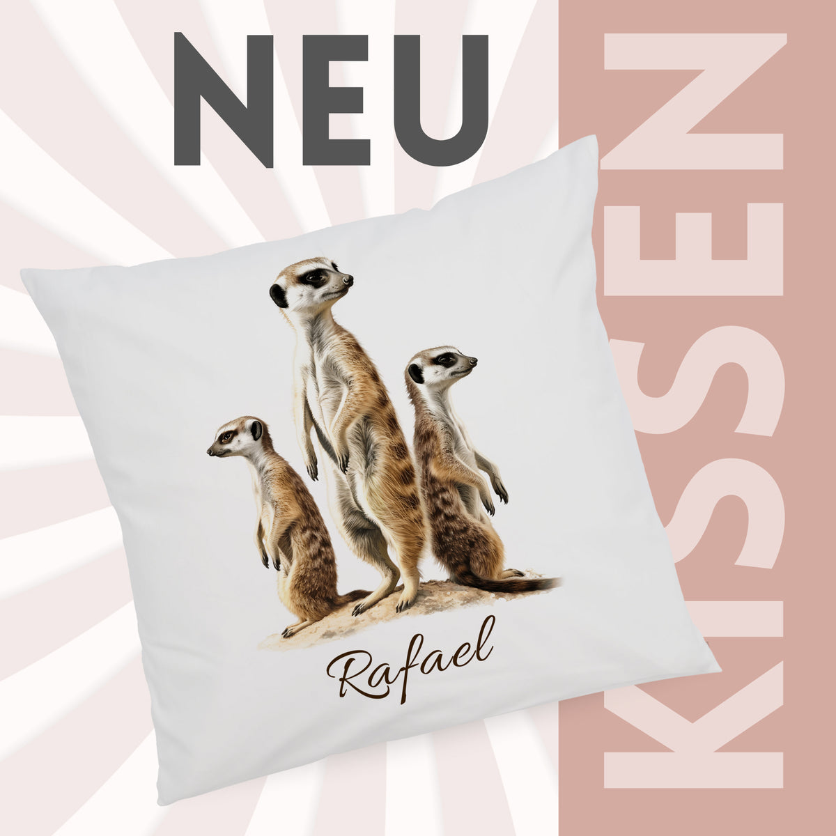 Kissenbezug mit Erdmännchenmotiv und Wunschname vor grafischem Hintergrund