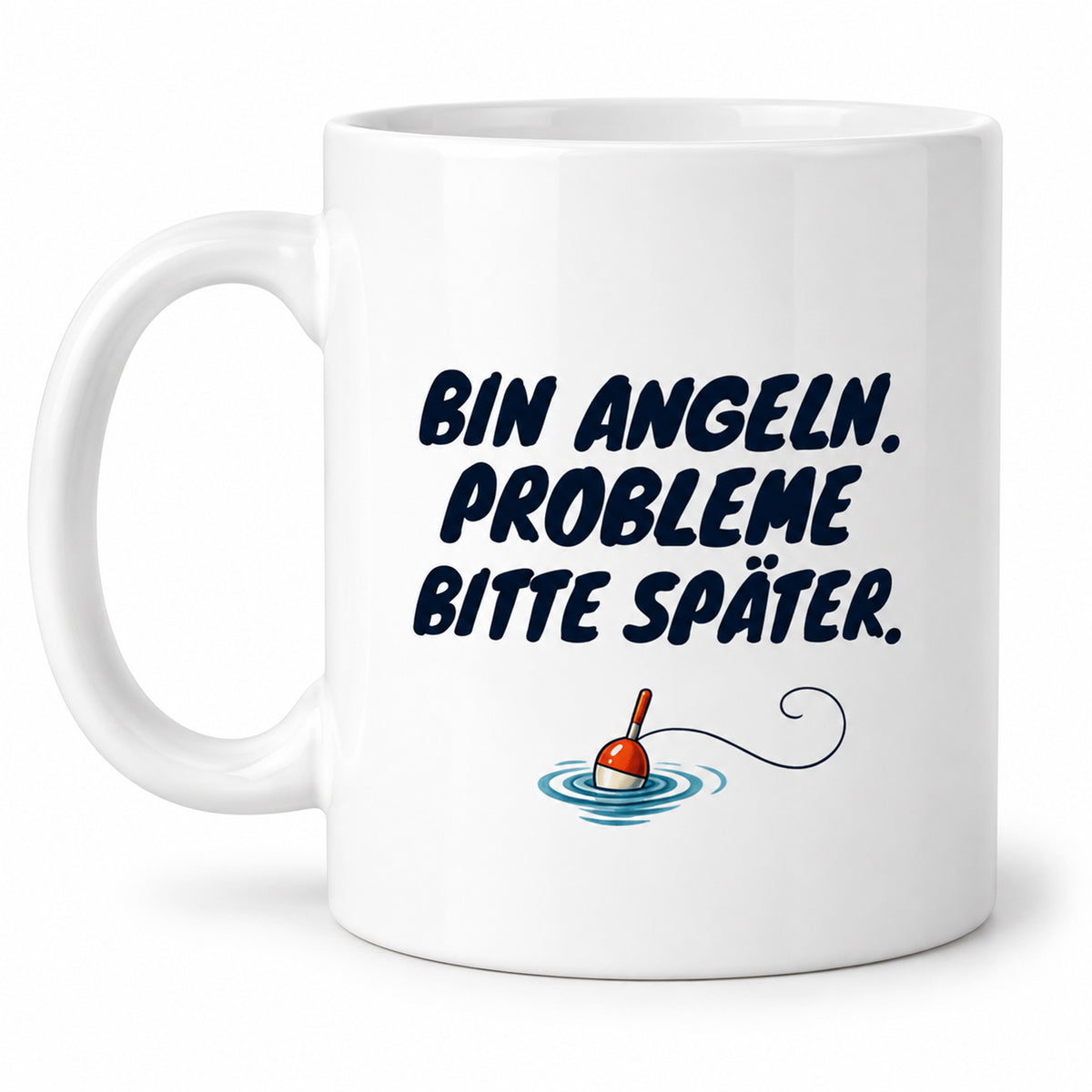 Angler-Tasse mit Namen – Bin angeln. Probleme bitte später. – Spruchseite