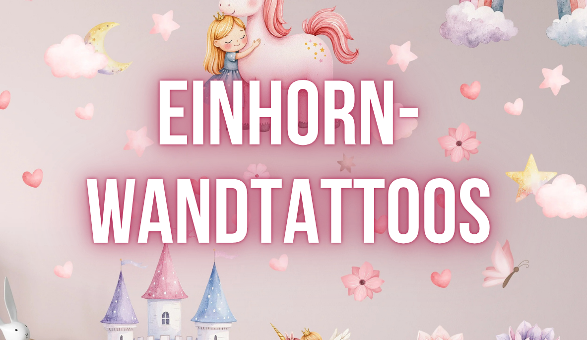 Einhorn Wandtattoos fürs Kinderzimmer: 15 Deko-Ideen, die sofort märchenhaft wirken
