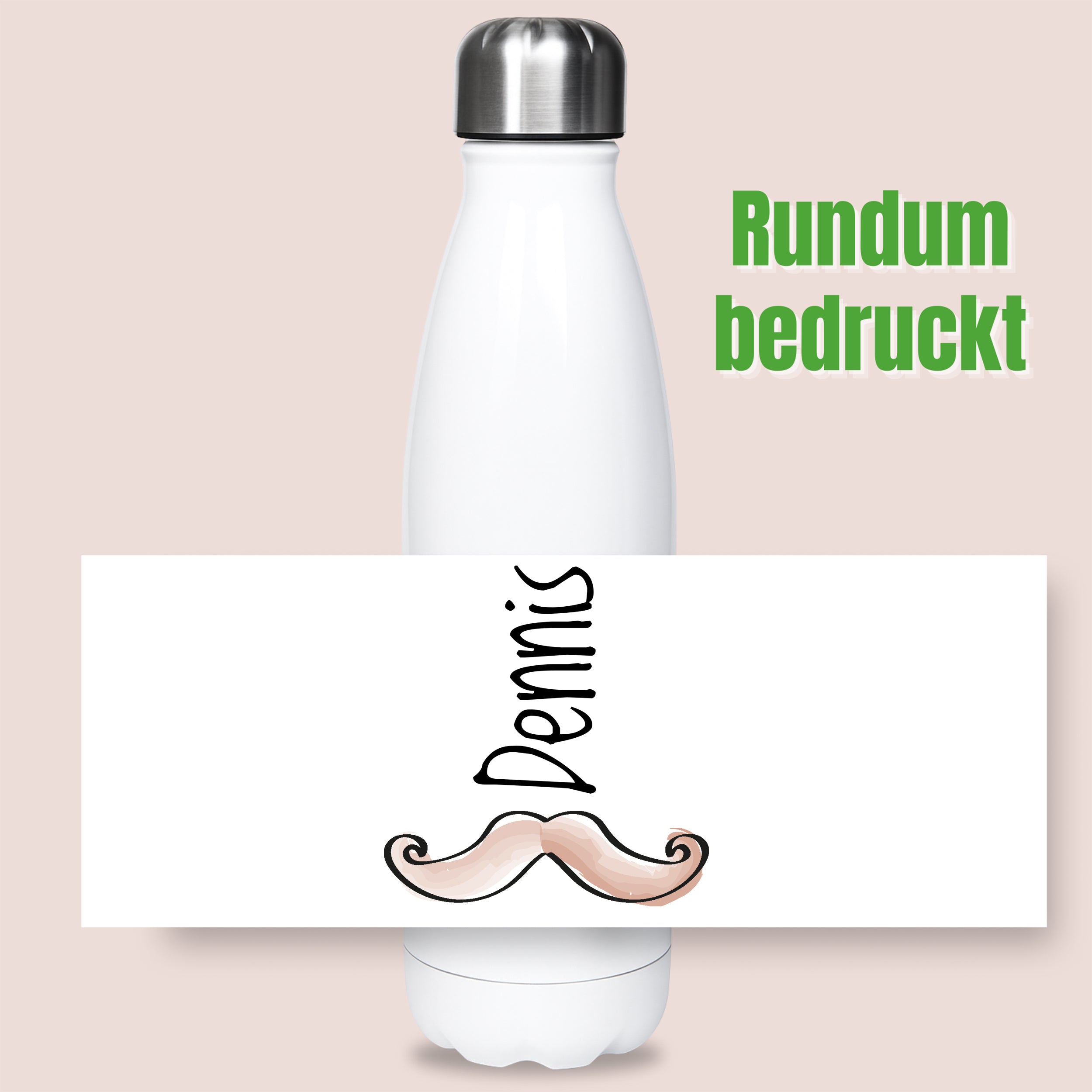 Weiße Trinkflasche mit rundum bedrucktem Namen "Dennis" und Schnurrbart.