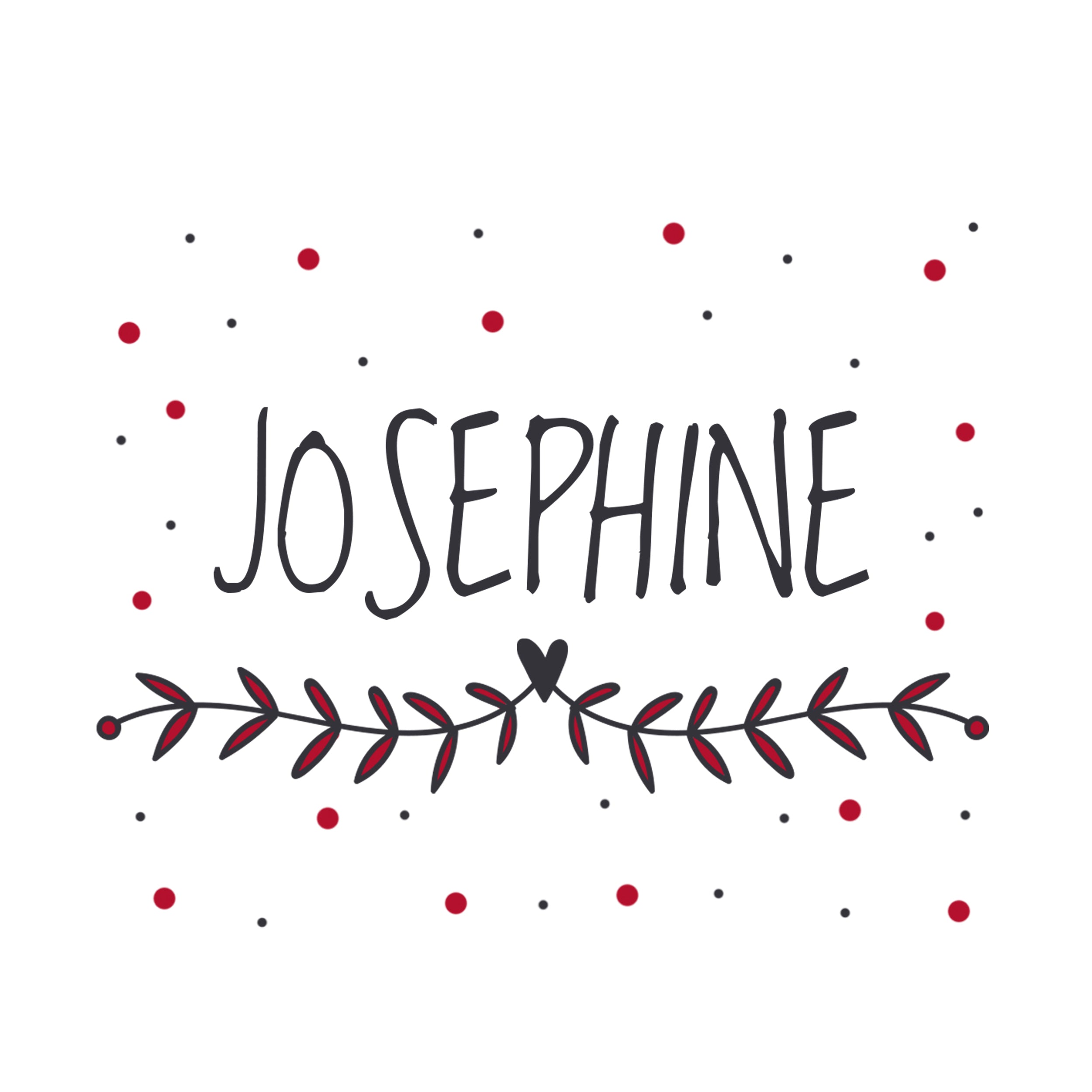 Schriftzug "JOSEPHINE" mit roten und schwarzen Akzenten.