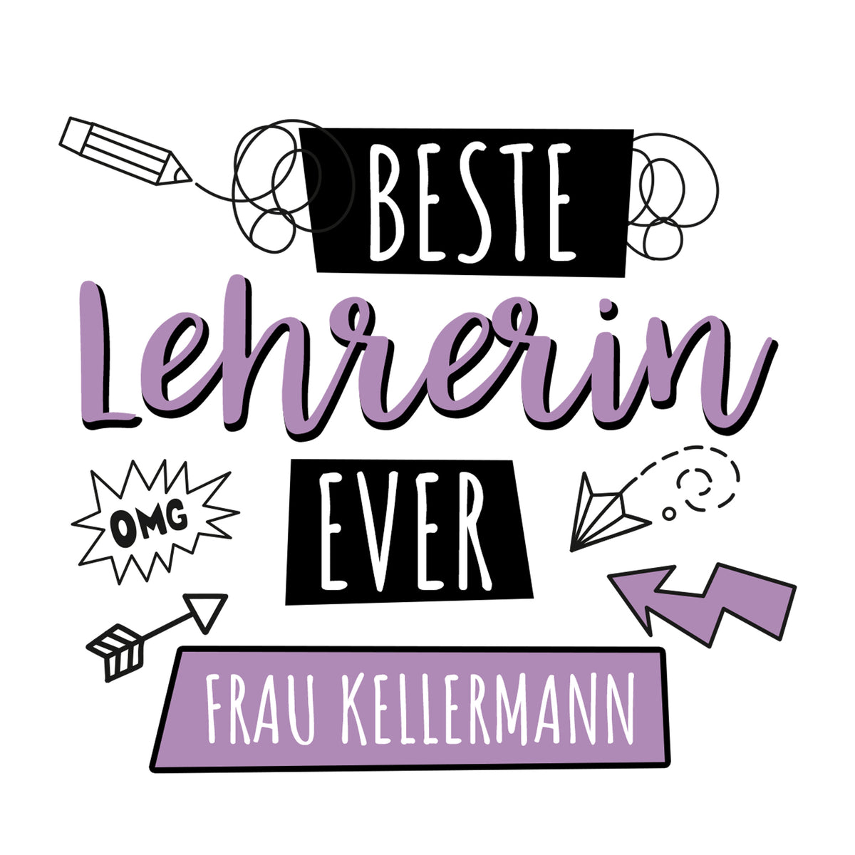 Beste Lehrerin Ever, Frau Kellermann, lila und schwarz.