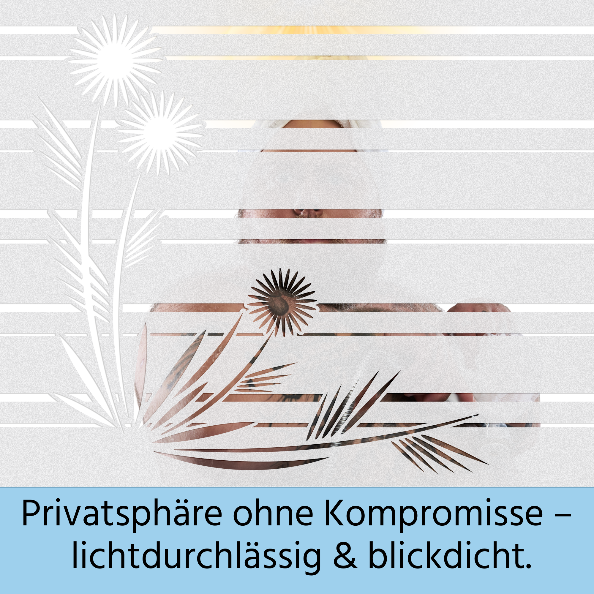 Lichtdurchlässiger Sichtschutz mit floralen Motiven.