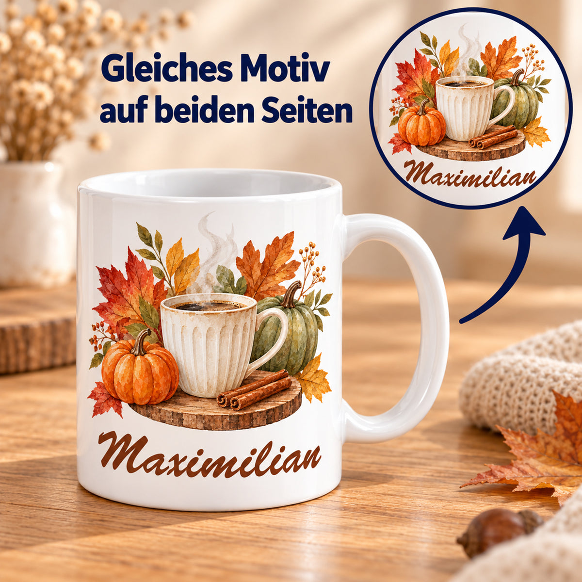 Beidseitiger Druck: weiße personalisierte Herbst-Tasse mit Motiv Blätterzauber und Kaffeedampf und Beispielname Maximilian