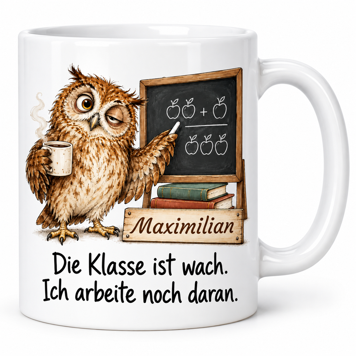 Lehrkräfte: weiße Tasse mit Eule-Berufsmotiv, Spruch und Beispielname Maximilian – Hauptansicht