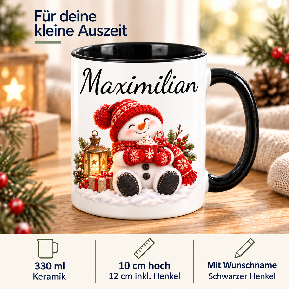 Produkteigenschaften: Schneemann-Tasse Kakao-Auszeit, schwarzer Henkel, 330 ml, mit Beispielname Maximilian