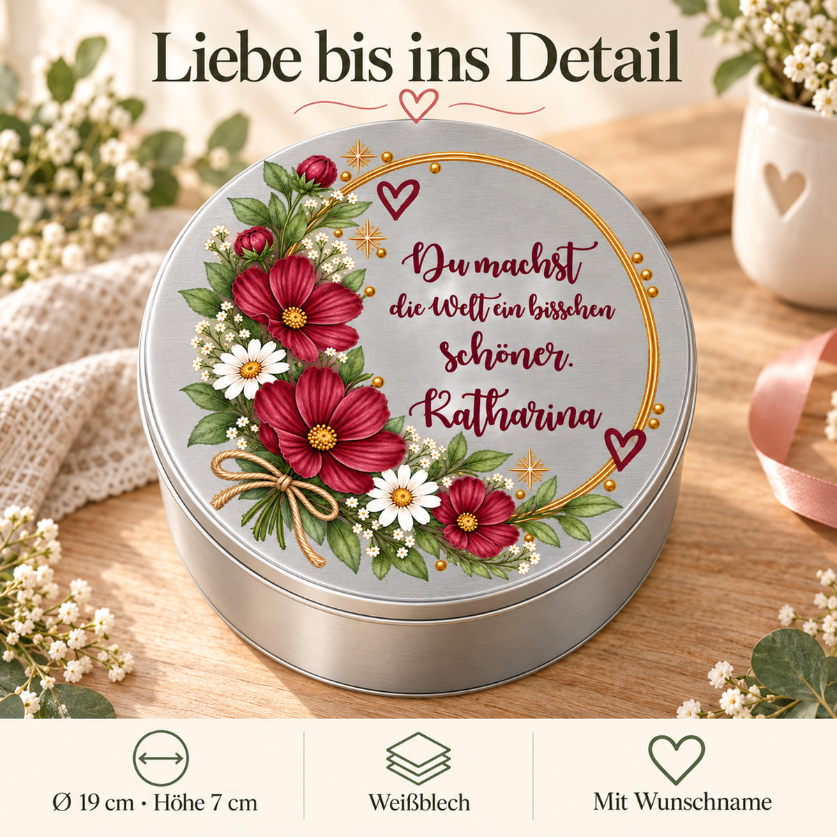 Blumen-Keksdose mit Angaben zu Durchmesser, Höhe, Weißblech und Wunschname – Motiv „Welt schöner“
