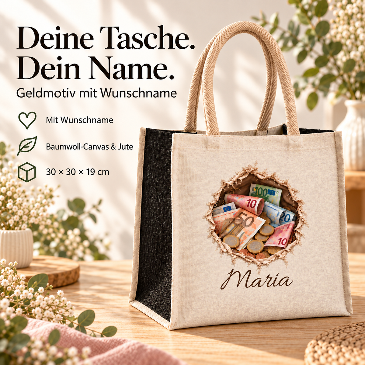 Shoppingtasche mit Geldmotiv und Wunschname; Hinweise zu Canvas, Jute und den Maßen 30 × 30 × 19 cm.