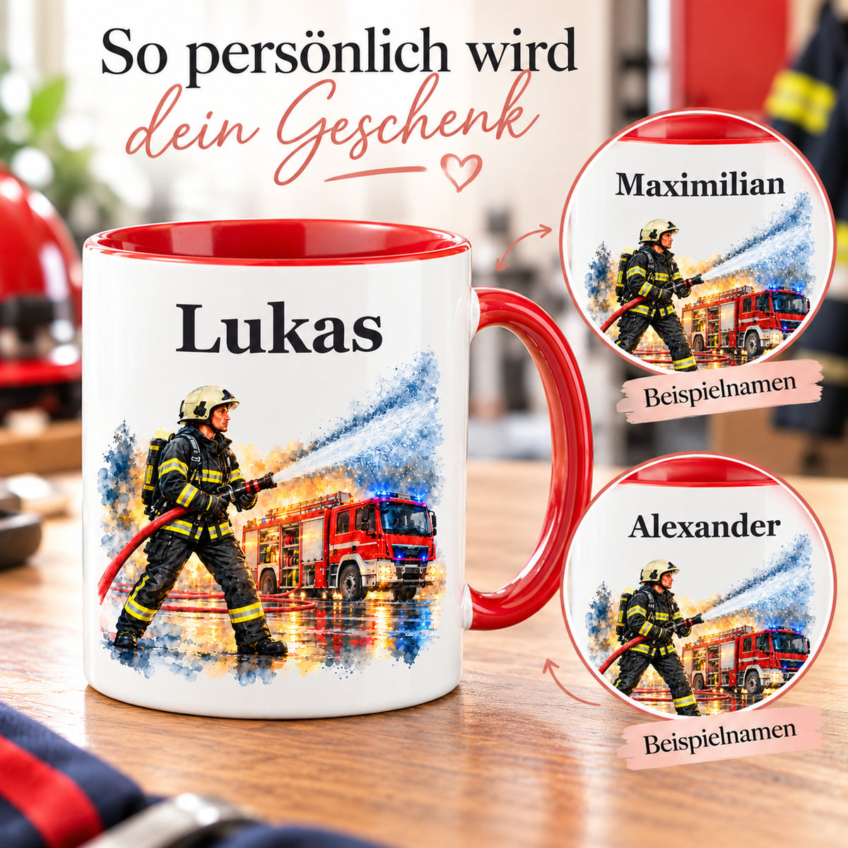 Beispiele für Wunschnamen auf der Feuerwehrtasse mit Feuerwehrmann im Motiv „Wasser marsch“