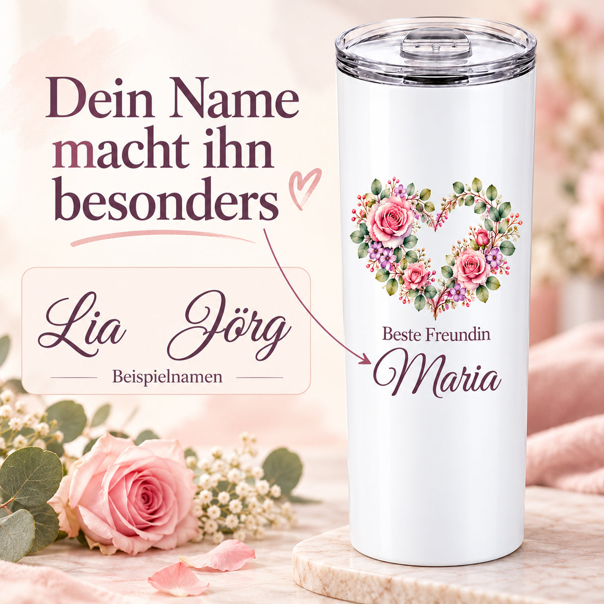 Weißer Thermobecher mit Motiv Blumenherz, Schriftzug Beste Freundin und Wunschname mit unterschiedlich langen Wunschnamen.