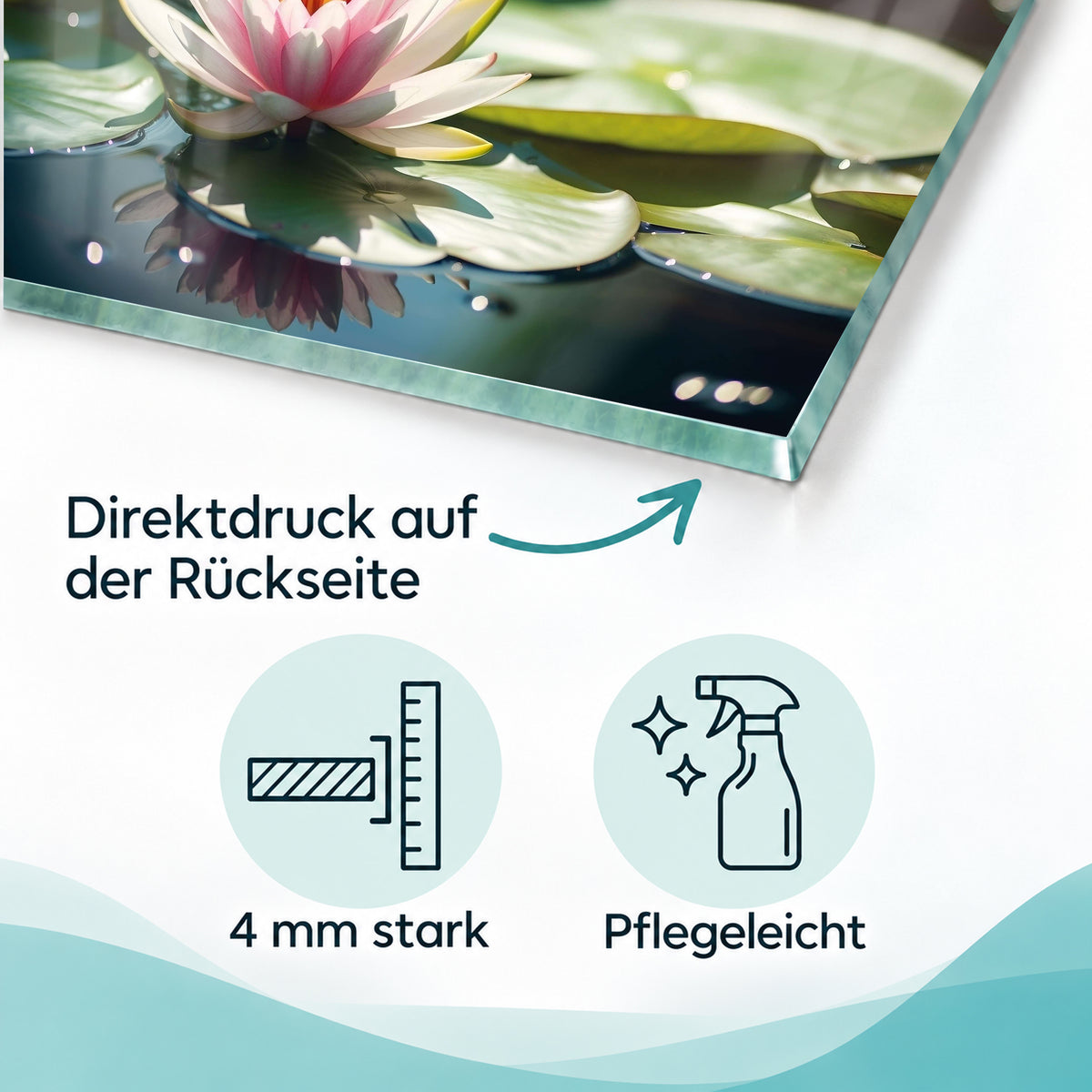 Detail des Motivs Seerose auf Glas mit Hinweisen zu rückseitigem Direktdruck und Pflege.