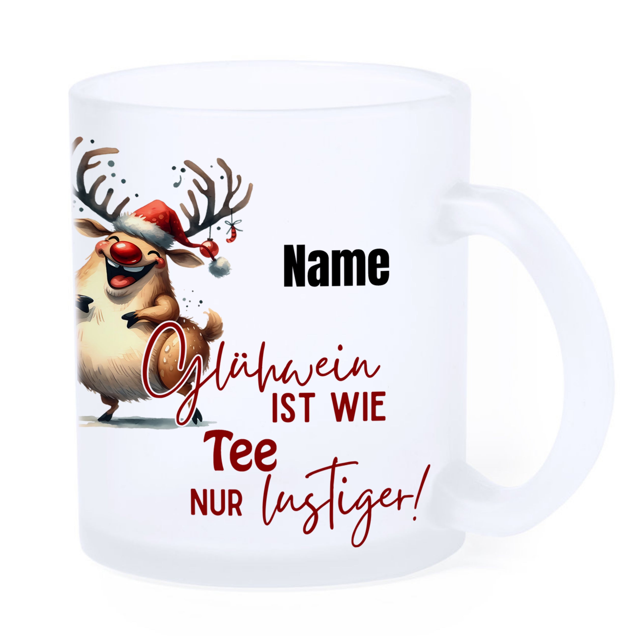 Frostbecher mit Rentiermotiv und humorvollem Spruch.