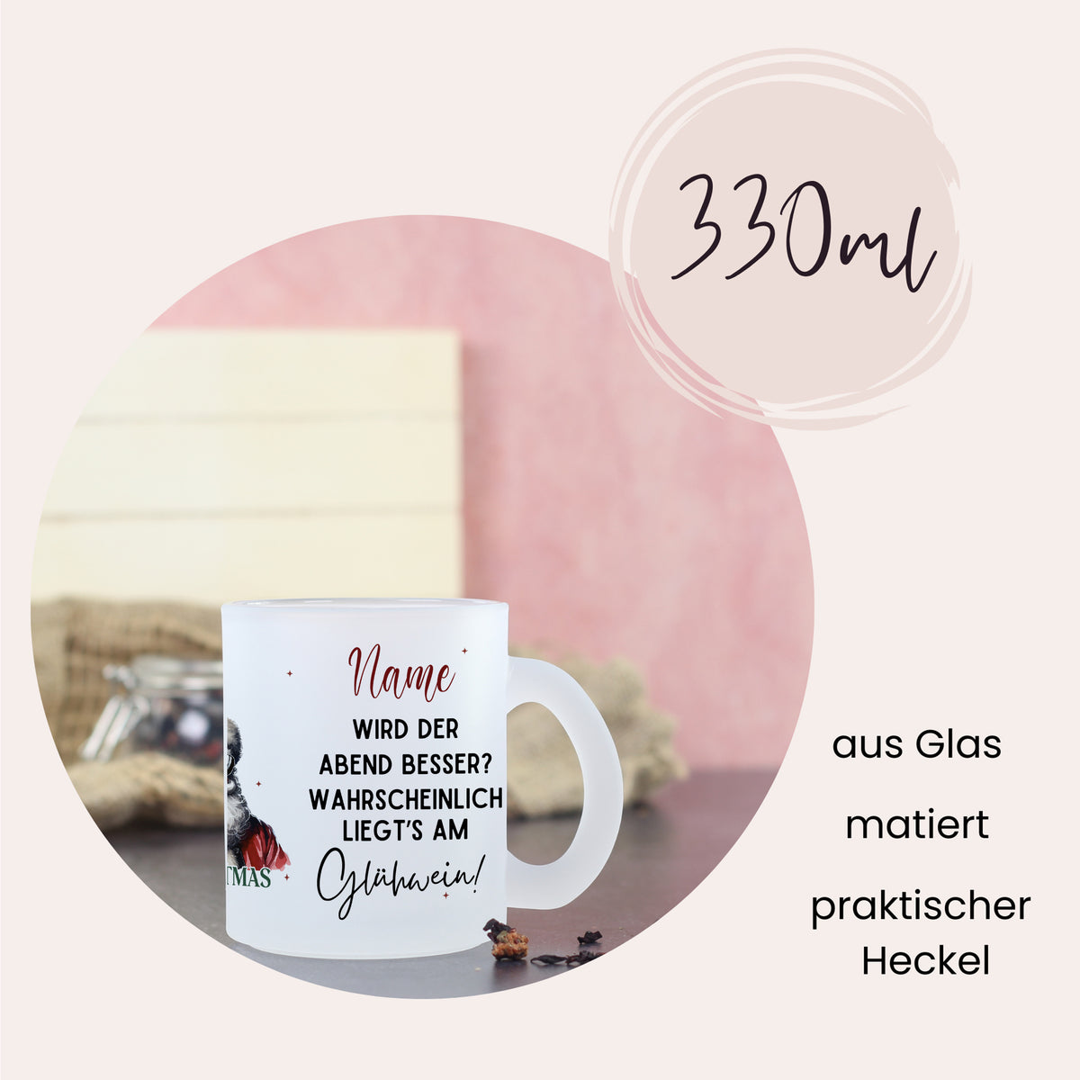 Glasbecher 330ml mit humorvollem Spruch und mattem Finish.