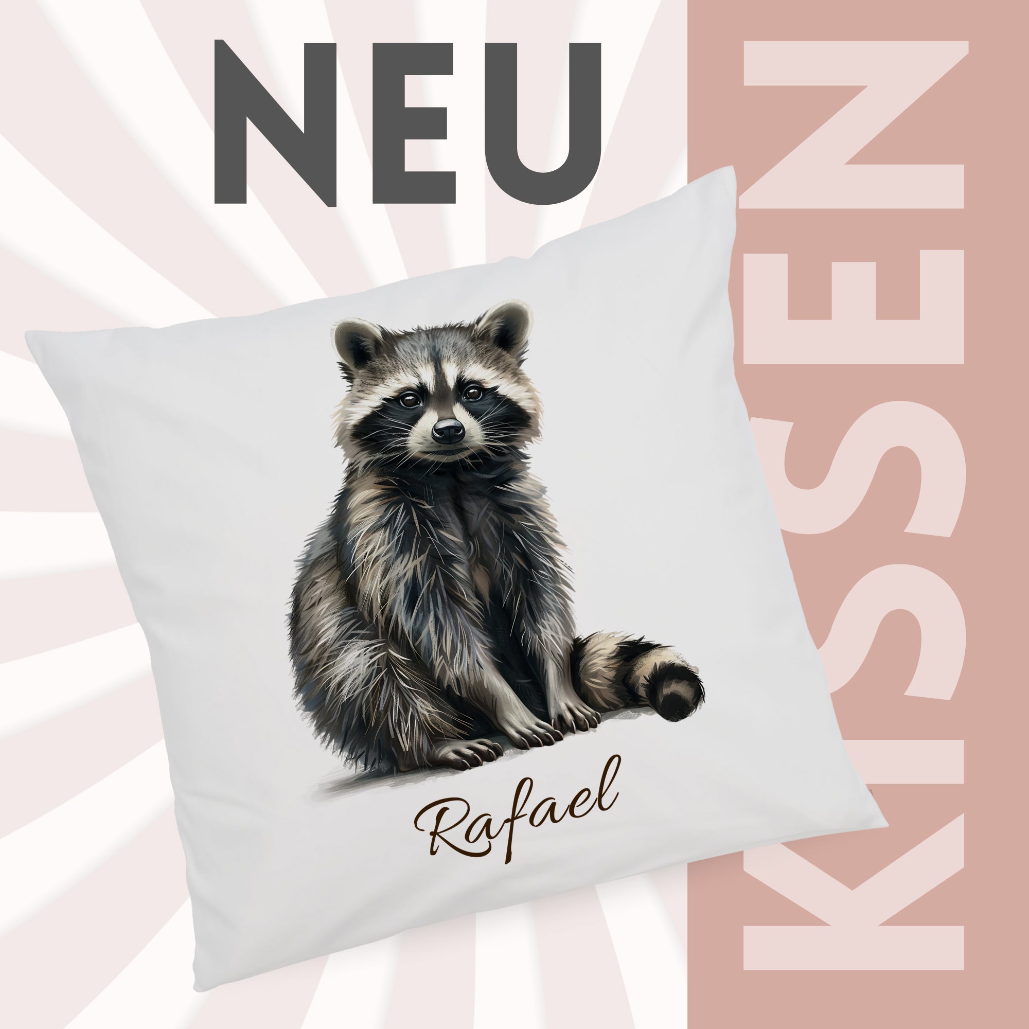 Kissenbezug mit Waschbärmotiv und Wunschname vor „Neues Zuhause“-Hintergrund