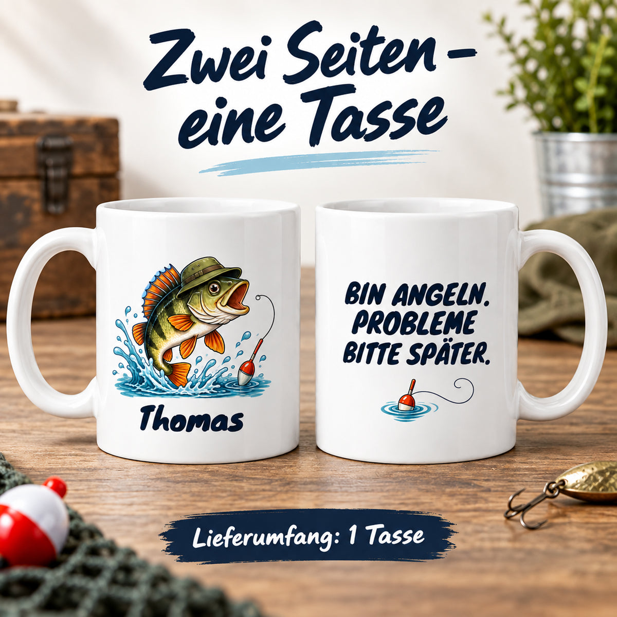 Angler-Tasse mit Namen – Bin angeln. Probleme bitte später. – Zwei Seiten – Lieferumfang eine Tasse