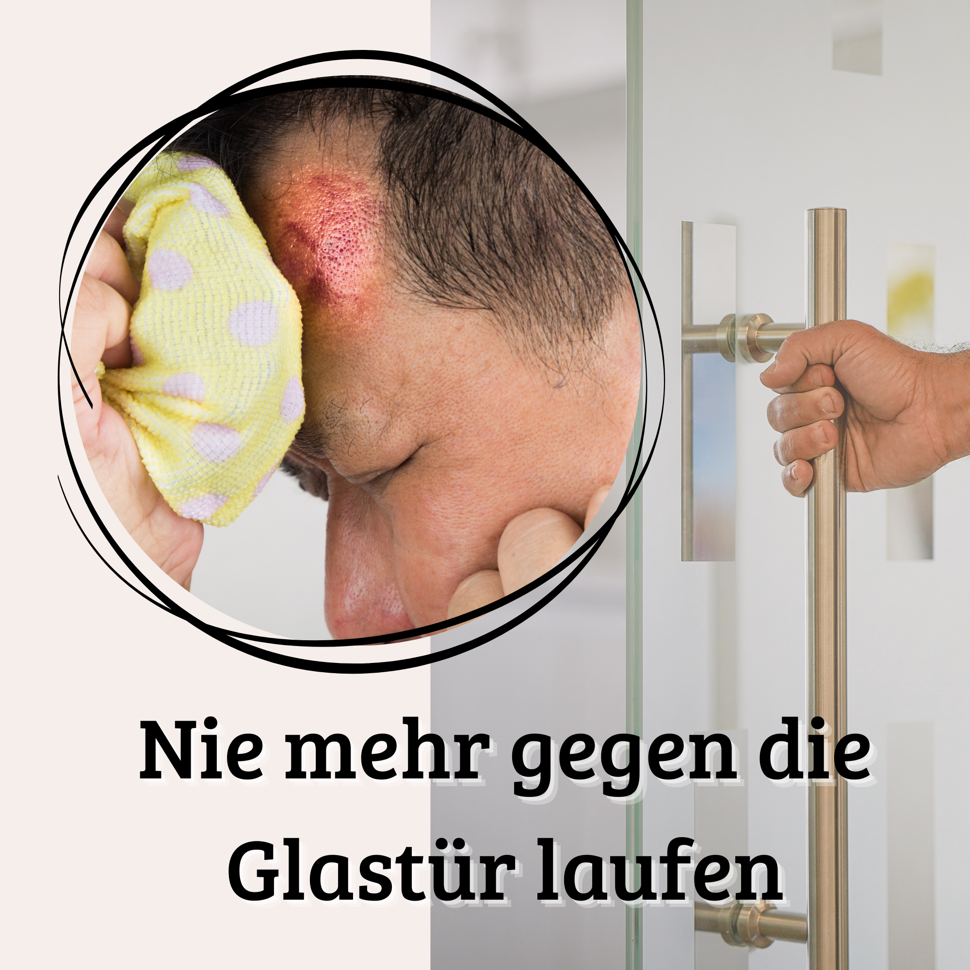 Glas- und Türschutz, gelb-gestreifte Handtuch, Verletzung am Kopf.