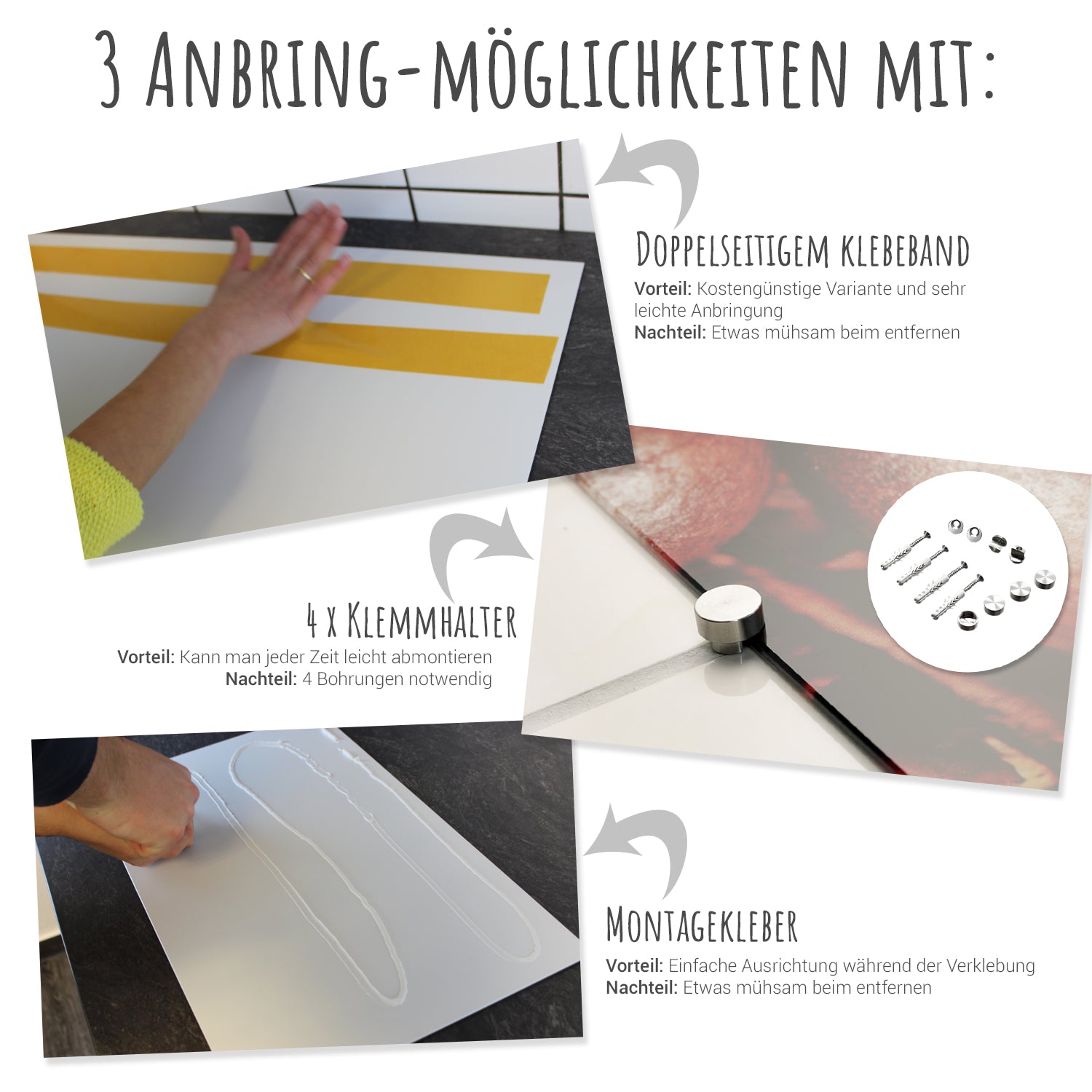 Drei Anbringmöglichkeiten: doppelseitiges Klebeband, Klemmhalter, Montagekleber.